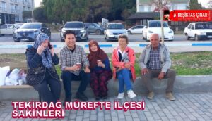 Mürefte’nin Kalbi, Bir Bardak Çayla Buluştu…