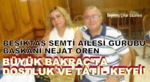 Büyük Bakraç’ta dostluk ve tatilin keyfi!