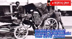 ADANA NEDİR? ESKİ ADANA İŞTE BUDUR!