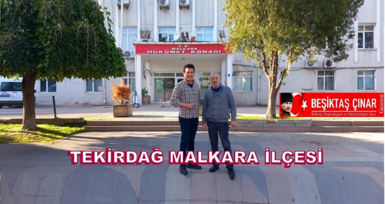 Beşiktaş Çınar Gazetesi Malkara’da: Siyasi Danışman Süleyman Çakır İle Tekirdağ’ın Nabzını Tuttuk…