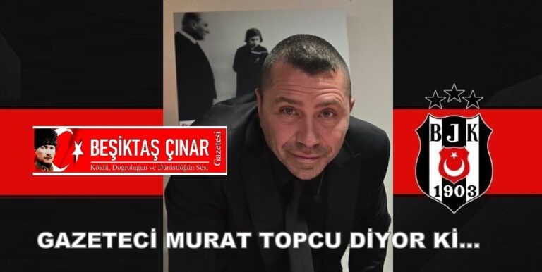 Gazeteci Murat Topcu: Benim Başkan Hayalim…