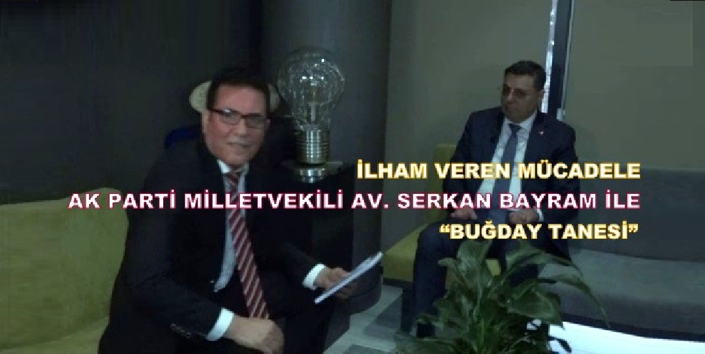 Engelleri Aşan Mücadele: Milletvekili Serkan Bayram’ın İlham Veren Hikayesi…