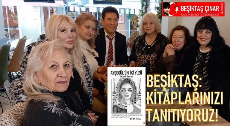Beşiktaş Çınar’ın Gölgesinde: “Ayşegül’ün İki Yüzü” Romanı Okuyucularla Buluştu…