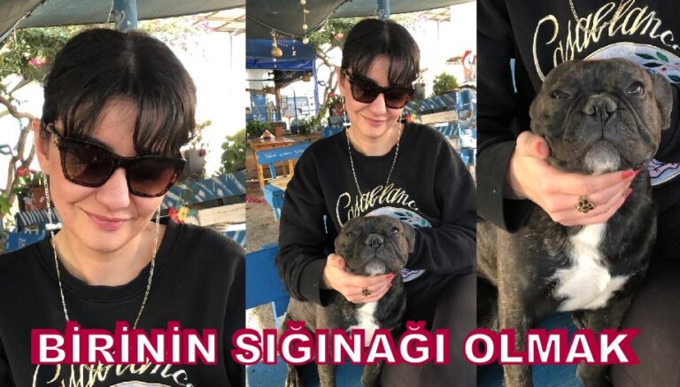 BİRİNİN SIĞINAĞI OLMAK
