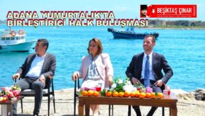 Beşiktaş’tan Ceyhan’a Gönül Köprüsü: Yumurtalık’ta Bir Halkın Kucaklaşması!