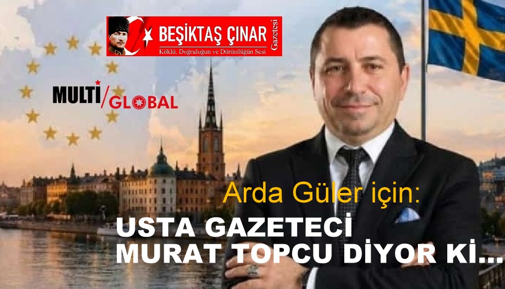 Türkiye’nin Gururu: Merhaba Arda Kardeşim…
