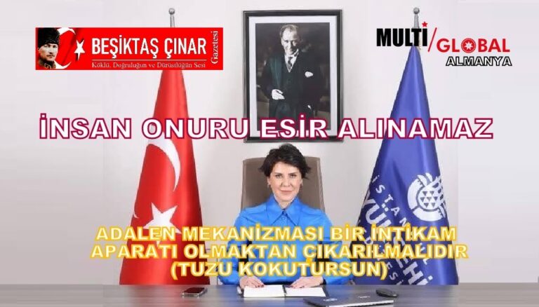 ​ARTIK TUZ DA KOKTU: ADALET İNTİKAM DEĞİLDİR, İNSAN ONURU ESİR ALINAMAZ!