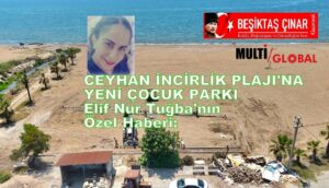 Ceyhan Belediyesi, İncirli Plajı’nda çocuklar ve aileler için modern bir parkın yapımına başladı.