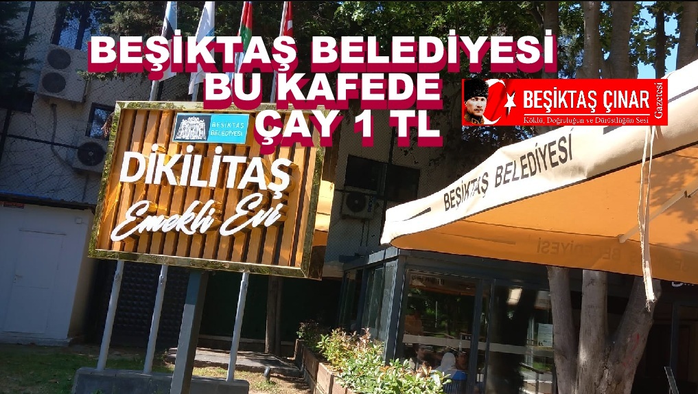 BEŞİKTAŞ ÇINAR GAZETESİ DİKİLİTAŞ EMEKLİ EVİ’NDE: “ÇAY 1 TL, SOHBET ŞAHANE!”