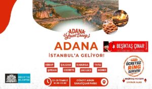 Beşiktaş’ta Adana Lezzet Buluşmaları Başlıyor