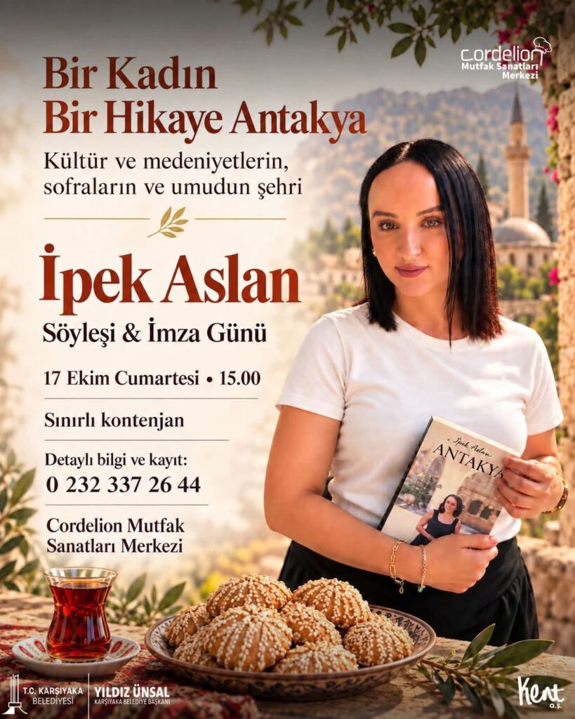Bir Kadın Bir Hikaye Antakya… İpek Aslan Söyleşi, İmza Günü…