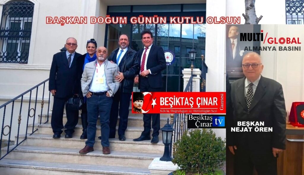 ​Beşiktaş Semti Ailesi Grubu Başkanı Nejat Ören’den Anlamlı Doğum Günü Teşekkür Mesajı…