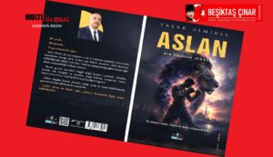 YAŞAR DEMİREL’İN YENİ ROMANI ‘ASLAN’ OKUYUCUYLA BULUŞTU