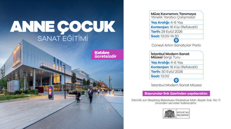 BEŞİKTAŞ BELEDİYESİ ÇOCUKLARI SANATLA BULUŞTURUYOR