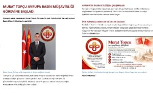 MURAT TOPCU AVRUPA BASINI MÜŞAVİRLİĞİ GÖREVİNE BAŞLADI